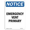 Signmission Safety Sign, OSHA Notice, 18" Height, Rigid Plastic, Emergency Vent Primary Sign, Portrait OS-NS-P-1218-V-11930